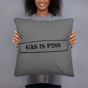 Gas is Piss Basic Pillow