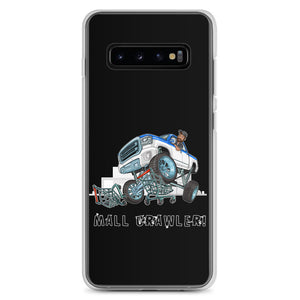 Mall Crawler Samsung Case