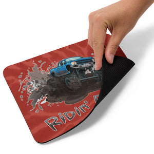 Ridin Dirty Mouse pad