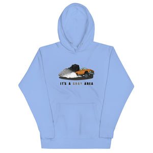 It's a Gray Area Unisex Hoodie