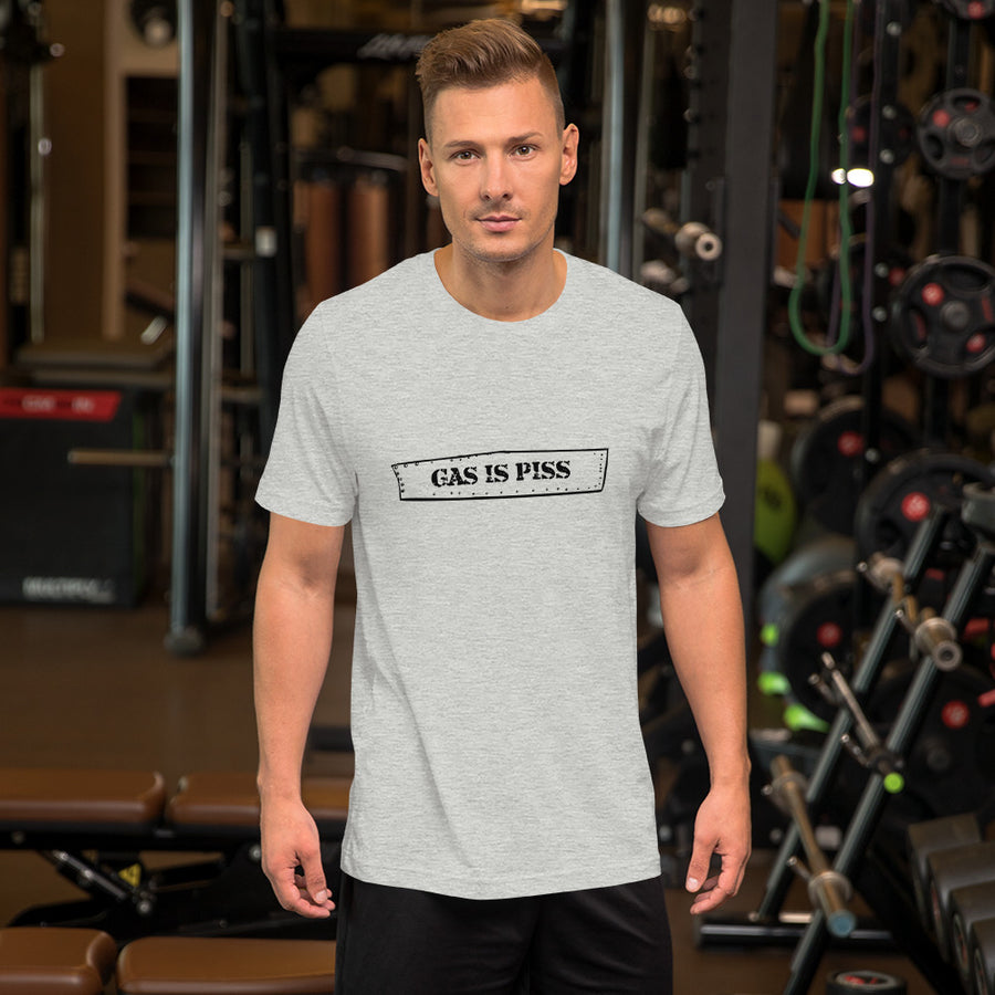 GAS IS PISS Short-Sleeve Unisex T-Shirt