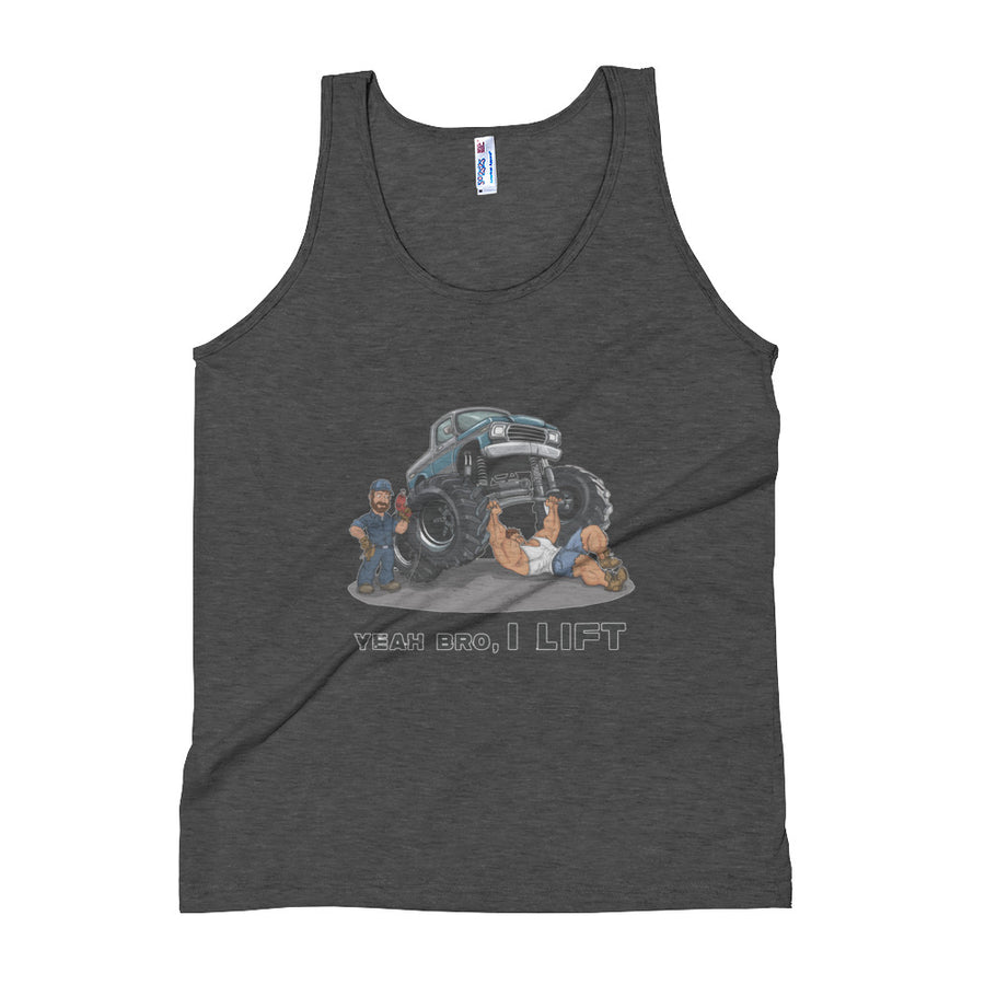 Yeah bro, I lift Unisex Tank Top